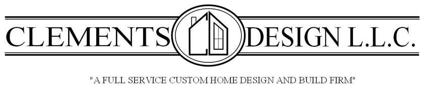 CLEMENTS DESIGN L.L.C. Custom Home Builder
